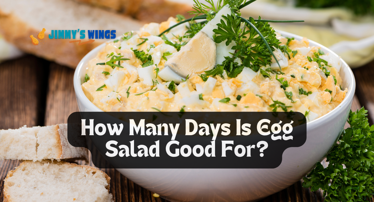 How Many Days Is Egg Salad Good For?